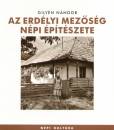 Gily�n N�ndor - Az erd�lyi Mez�s�g n�pi �p�t�szete
