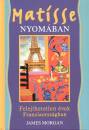 James Morgan - Matisse nyom�ban