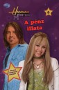 Justh Szilvia(Szerk.) - Hannah Montana 6. - A p�nz illata