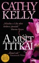 Cathy Kelly - A m�lt titkai