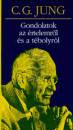 Carl Gustav Jung - Gondolatok az �rtelemr�l �s a t�bolyr�l
