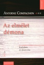 Antoine Compagnon - Az elm�let d�mona