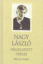 Nagy L�szl� - Tarj�n Tam�s(V�l.) - Nagy L�szl� v�logatott versei