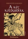 Miksz�th K�lm�n - A k�t koldusdi�k