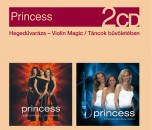 Princess - Heged�var�zs - Violin Magic / T�ncok b�v�let�ben