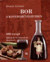 Szak�l L�szl� - Bor a konyham�v�szetben