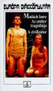 Mad�ch Imre - Az ember trag�di�ja - A civiliz�tor