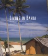 M�nica Lima - Angelika(Szerk.) Taschen - Living in Bahia