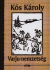 K�s K�roly - Varju-nemzets�g