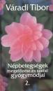 V�radi Tibor - N�pbetegs�gek megel�z�se �s szel�d gy�gym�djai 2.