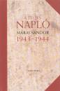 M�rai S�ndor - A teljes napl� 1943-1944