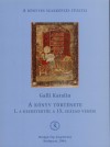 Galli Katalin - A k�nyv t�rt�nete I.