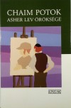 Chaim Potok - Asher Lev �r�ks�ge