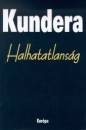 Milan Kundera - Halhatatlans�g