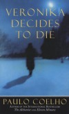 Paulo Coelho: Veronika Decides to Die