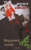 Niccol� Ammaniti - Magammal viszlek