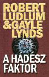 Robert Ludlum - Gayle Lynds - A H�d�sz-faktor