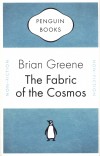 Brian Greene - The Fabric of the Cosmos