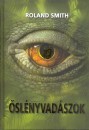 Roland Smith - �sl�nyvad�szok