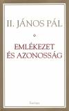 Ii. J�nos P�l (P�pa) - Eml�kezet �s azonoss�g