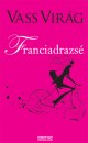 Vass Vir�g - Franciadrazs�