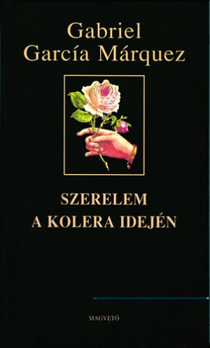 Gabriel Garc�a M�rquez - Szerelem a kolera idej�n