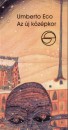 Umberto Eco - Az �j k�z�pkor