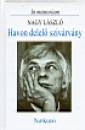 G�r�mbei Andr�s(Szerk.) - Havon delel� sziv�rv�ny - In memoriam Nagy L�szl�