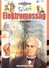 P�ter Gyula - Felr�z� elektromoss�g