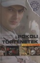 Vujity Tvrtko - Pokoli t�rt�netek - K�l�nkiad�s