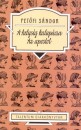 Pet�fi S�ndor - A helys�g kalap�csa - Az apostol