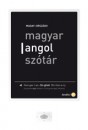 Magay Tam�s(Szerk.) - Orsz�gh L�szl�(Szerk.) - Magyar-angol sz�t�r + NET + E-sz�t�r
