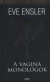 Eve Ensler - A vagina monol�gok