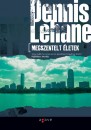 Dennis Lehane - Megszentelt �letek