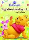  - Micimack� Foglalkoztat�k�nyv 3.