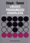 G�sp�r L�szl� - Temesi J�zsef - Line�ris programoz�si gyakorlatok