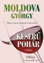 Moldova Gy�rgy - Keser� poh�r 3. k�tet