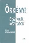 �rk�ny Istv�n - Els�rgult k�ziratok