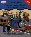  - �dv�zl�nk Sodor sziget�n! - Welcome to Sodor Island!