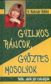 V. Kulcs�r Ildik� - Gyilkos r�ncok, gy�ztes mosolyok