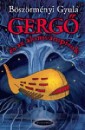 B�sz�rm�nyi Gyula - Gerg� �s az �lomv�mp�rok 1.