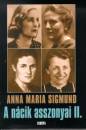 Anna Maria Sigmund - A n�cik asszonyai II.