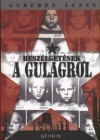 Gereben �gnes - Besz�lget�sek a Gul�gr�l