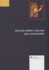 Dr. K�hegyes Anik�(Szerk.) - Magyar - n�met - magyar jogi szaksz�t�r