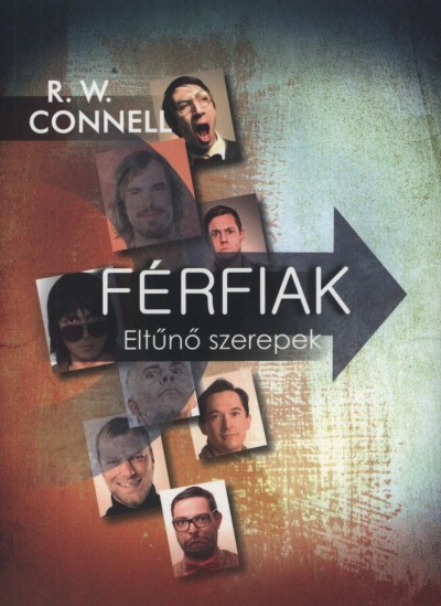 R.W. Connell - Frfiak - Eltn Szerepek
