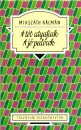 Miksz�th K�lm�n - A t�t atyafiak - A j� pal�cok