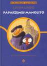 Elvira Lindo - P�paszemes Manolito