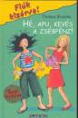 Thomas C. Brezina - H�, apu, kev�s a zsebp�nz!
