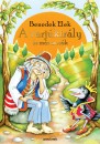 Benedek Elek - A varj�kir�ly �s m�s mes�k