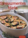  - Stresszmentes f�z�s